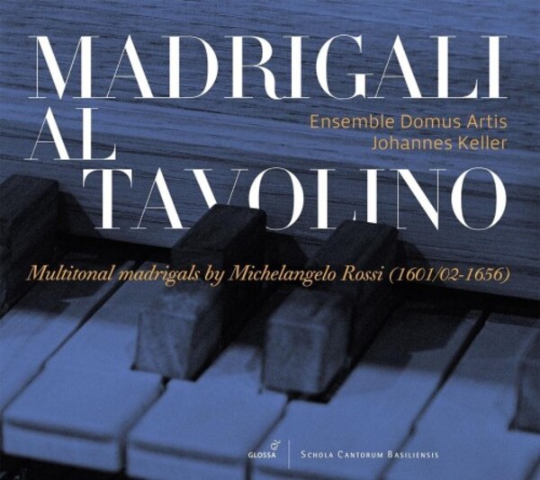 M Rossi - Madrigali al tavolino: Multitonal Madrigals