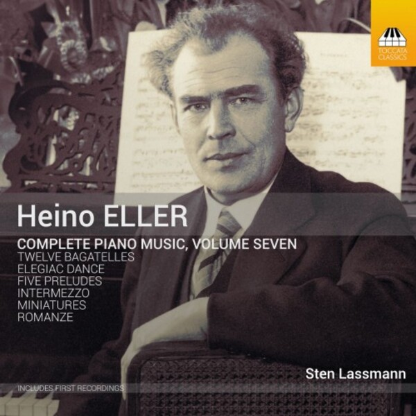 Eller - Complete Piano Music Vol.7 | Toccata Classics TOCC0611