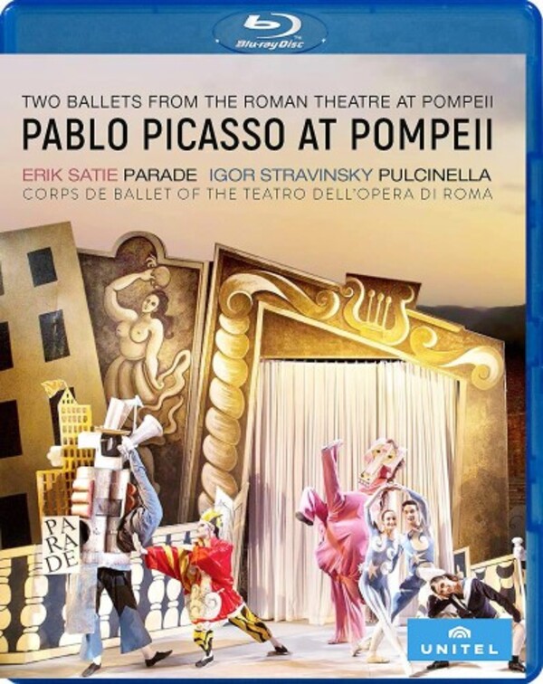 Pablo Picasso at Pompeii: Satie - Parade; Stravinsky - Pulcinella (Blu-ray)