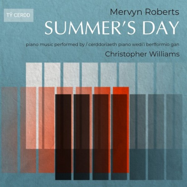 Mervyn Roberts - Summer�s day: Piano Music | Ty Cerdd TCR032