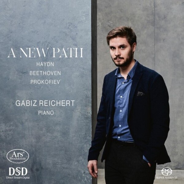 A New Path: Haydn, Beethoven, Prokofiev - Piano Sonatas