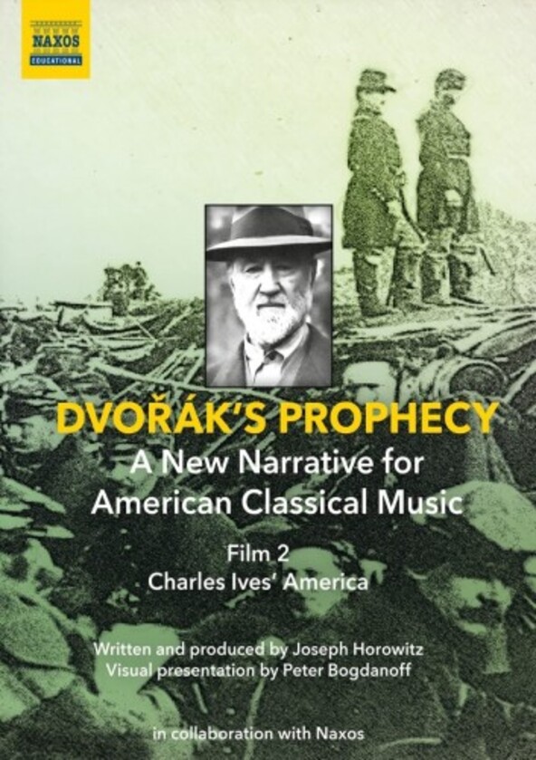 Dvorak�s Prophecy Vol.2: Charles Ives� America (DVD)