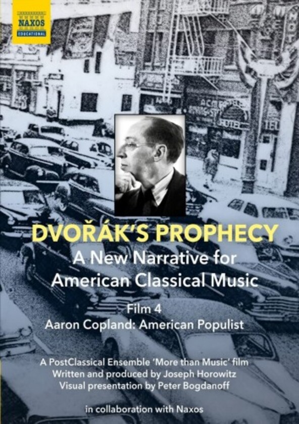 Dvorak�s Prophecy Vol.4: Aaron Copland - American Populist (DVD)