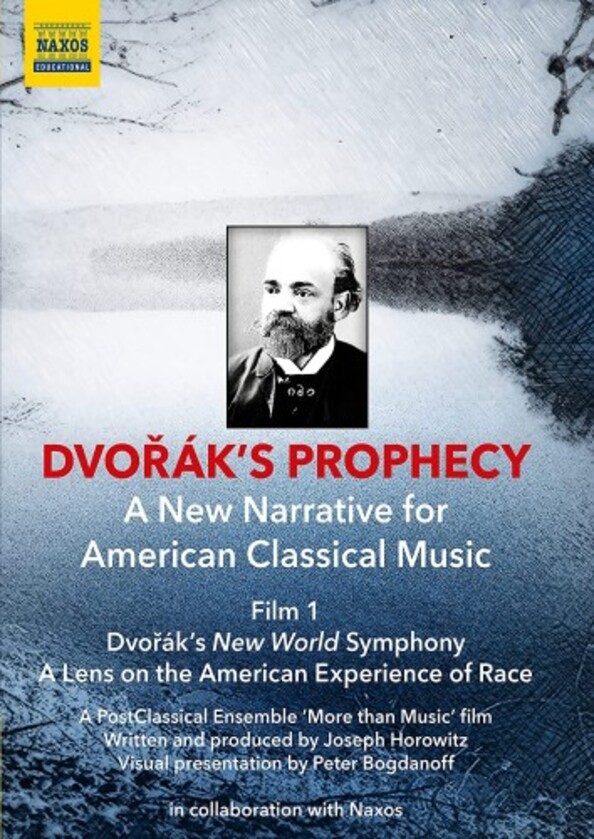 Dvorak�s Prophecy Vol.1: Dvorak�s New World Symphony - A Lens on the American Experience of Race (DVD)