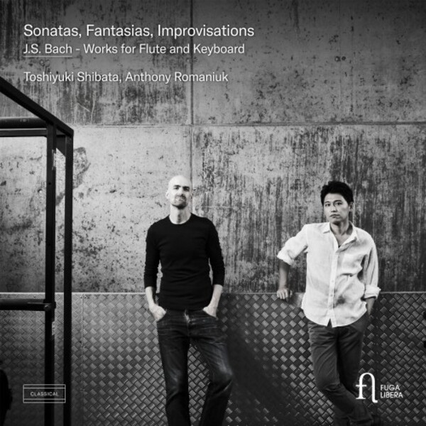 JS Bach - Sonatas, Fantasias, Improvisations: Works for Flute and Keyboard