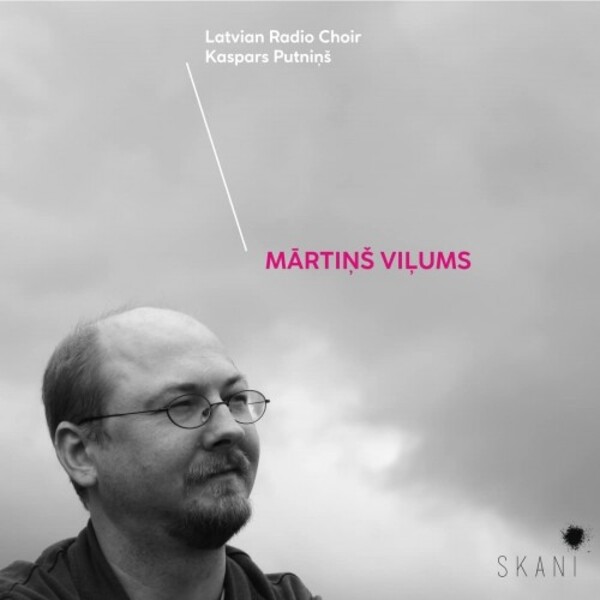 Vilums - Choral Works