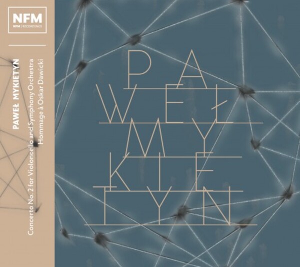 Mykietyn - Cello Concerto no.2, Ommage a Oskar Dawicki