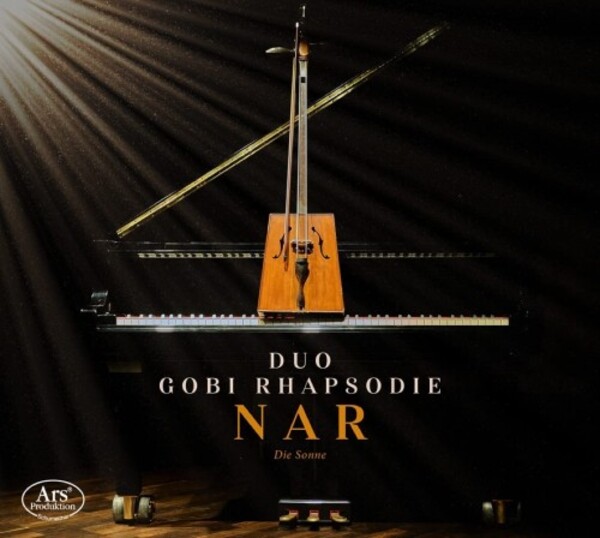 Duo Gobi Rhapsodie: Nar (The Sun)