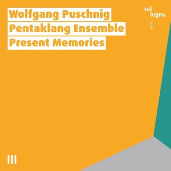 Puschnig - Present Memories