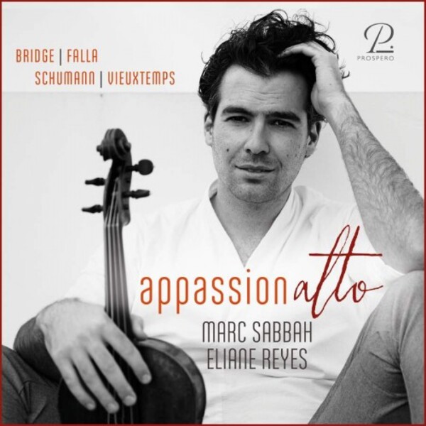AppassionAlto: Bridge, De Falla, Schumann & Vieuxtemps