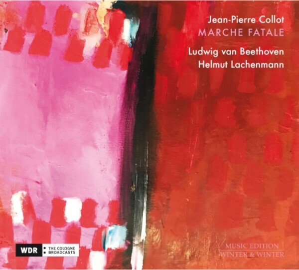 Marche fatale: Piano Works by Beethoven & Lachenmann