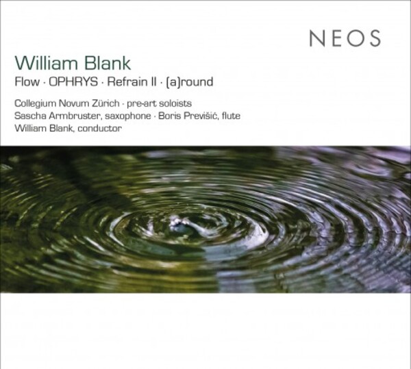 Blank - Flow, OPHRYS, Refrain II, (a)round