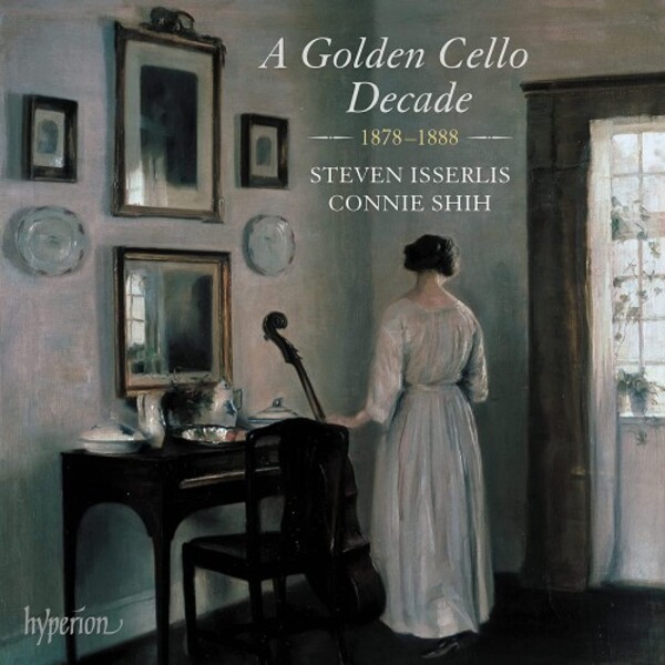 A Golden Cello Decade: 1878-1888