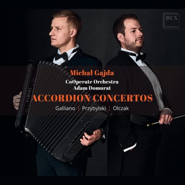 Galliano, Przybylski, Olczak - Accordion Concertos