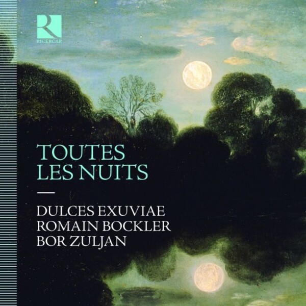 Toutes les nuits: Songs & Lute Fantasias