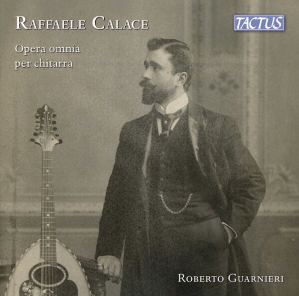 Calace - Complete Guitar Works