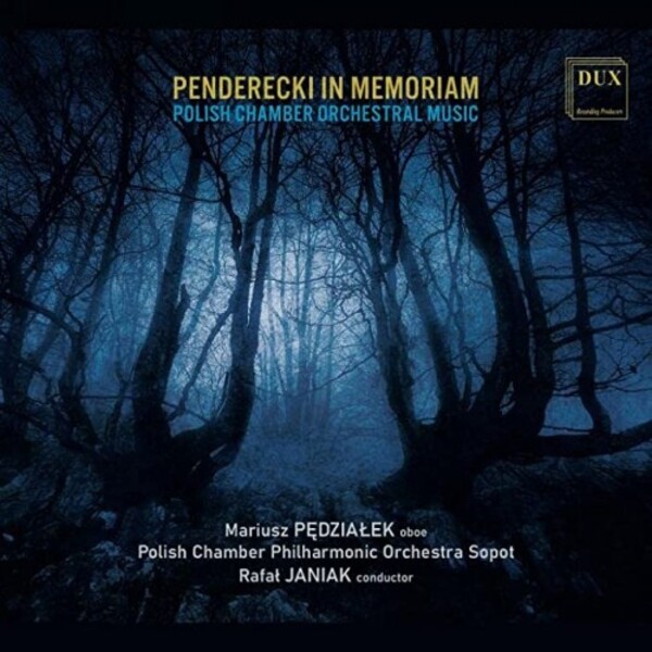 Penderecki in Memoriam: Polish Works for Chamber Orchestra