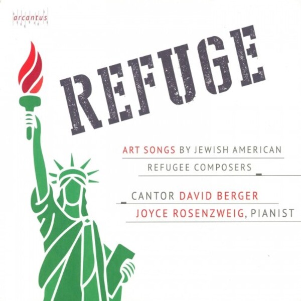 Refuge: Art Songs by Jewish American Refugee Composers