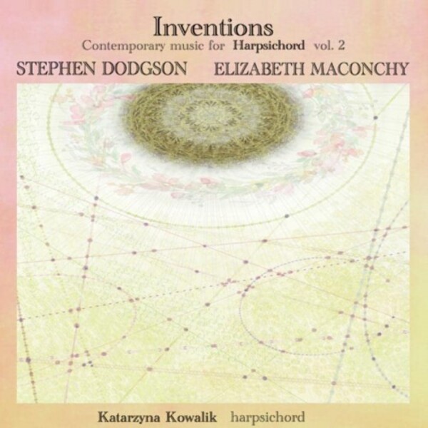 Dodgson & Maconchy - Inventions: Contemporary Music for Harpsichord vol.2