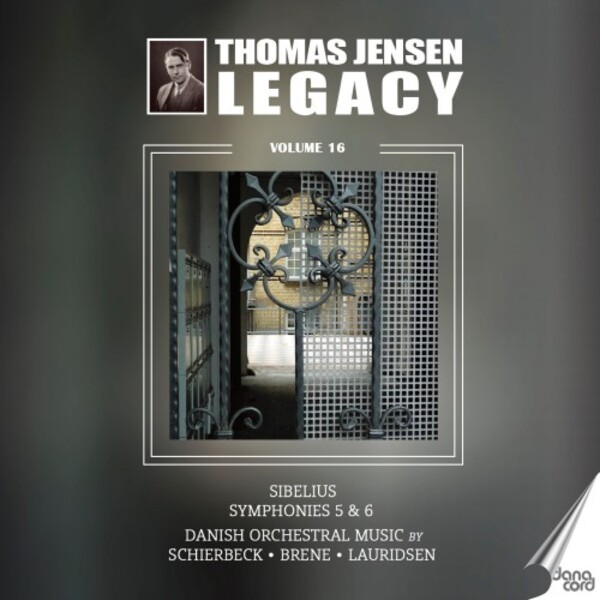 Thomas Jensen Legacy Vol.16: Sibelius - Symphonies 5 & 6 + Danish Orchestral Music