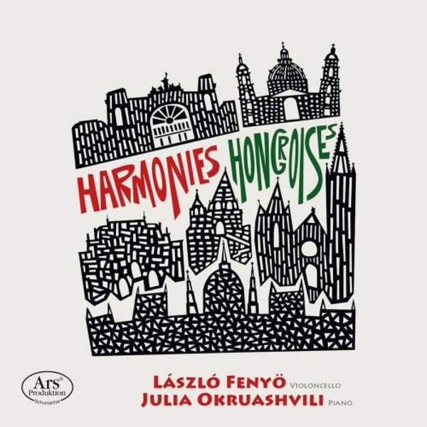 Harmonies Hongroises: Music for Cello & Piano