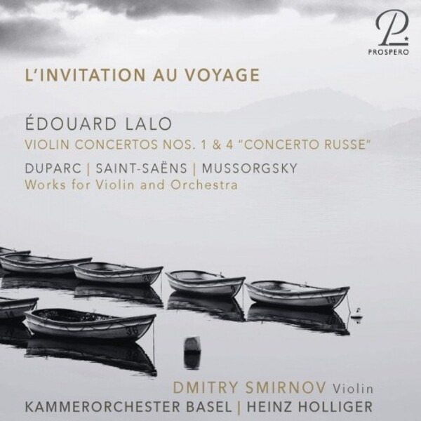 L�Invitation au voyage: Works for Violin & Orchestra by Lalo & Others
