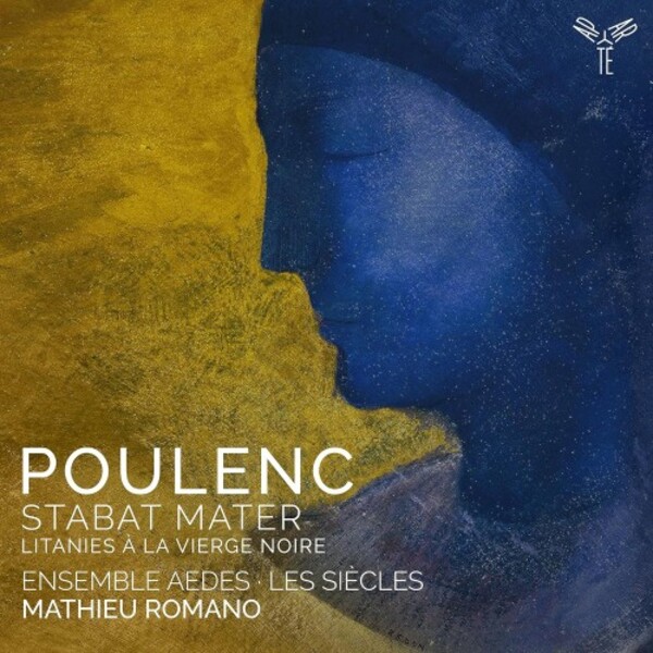 Poulenc - Stabat Mater, Litanies a la Vierge noire