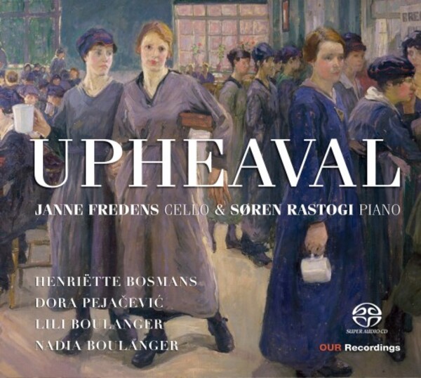 Upheaval: Bosmans, Pejacevic, L & N Boulanger
