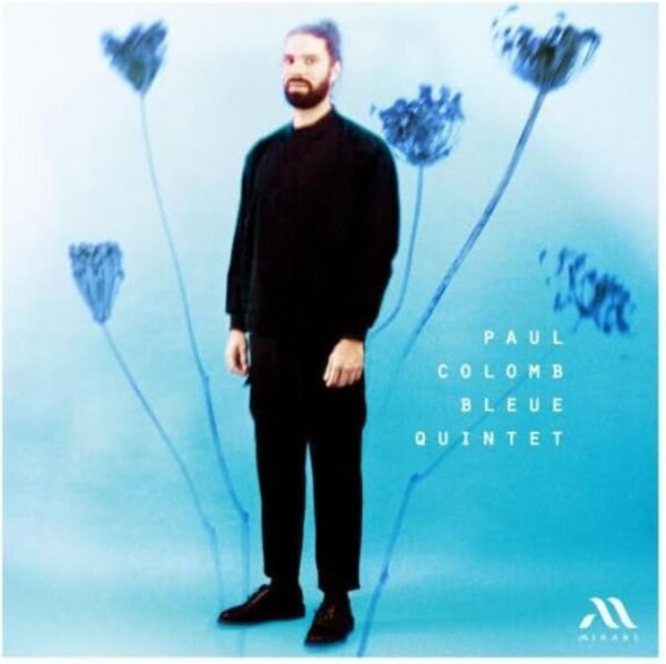 Colomb - Bleue Quintet | Mirare MIR700