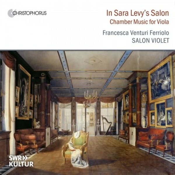 In Sara Levy�s Salon: Chamber Music for Viola | Christophorus CHR77472