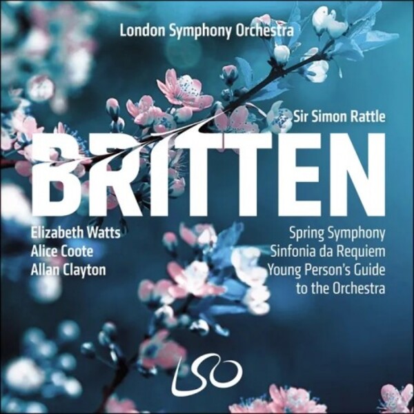 Britten - Spring Symphony, Sinfonia da Requiem, The Young Person�s Guide to the Orchestra