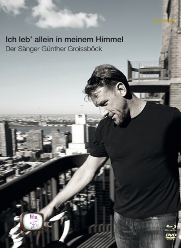 I Live Alone in My Heaven: The Singer Gunther Groissbock (DVD + Blu-ray)