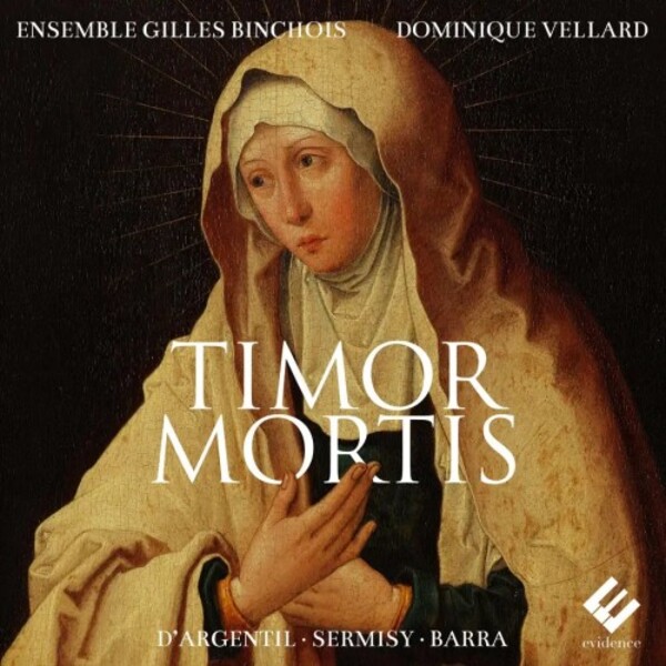 Timor mortis: D�Argentil, Sermisy, Barra