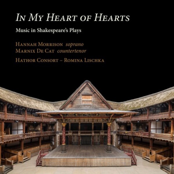 In My Heart of Hearts: Music in Shakespeare�s Plays