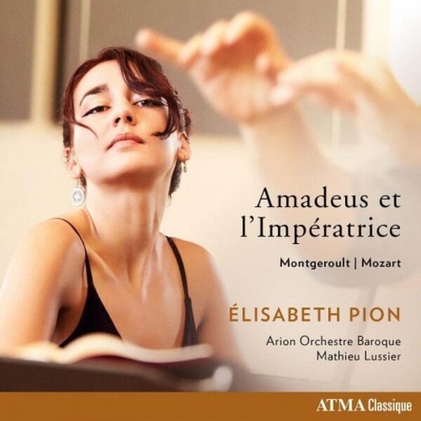 Montgeroult & Mozart - Amadeus et l�Imperatrice