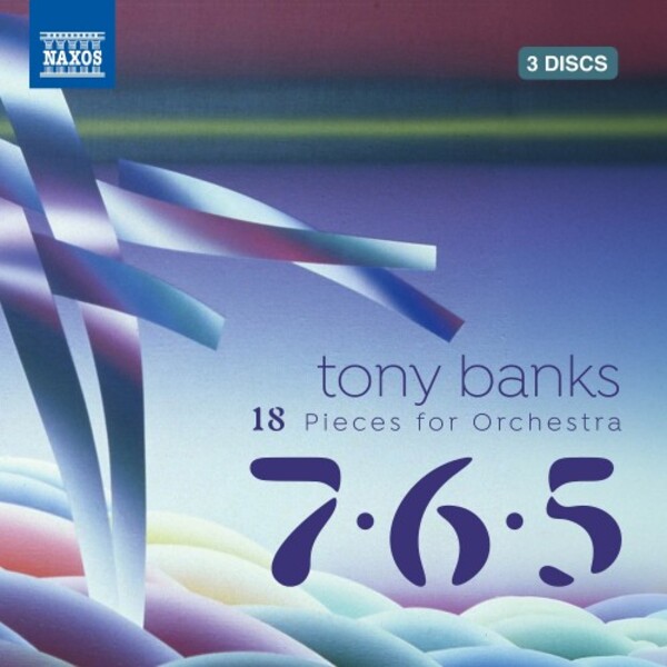 Tony Banks - 18 Pieces for Orchestra: 7, 6, 5