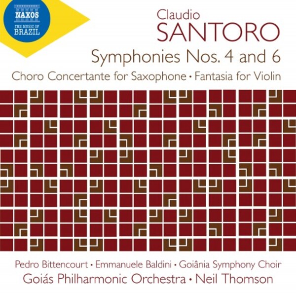 Santoro - Symphonies 4 & 6, Choro Concertante, Fantasia