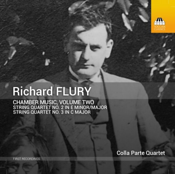 Flury - Chamber Music Vol.2: String Quartets 2 & 3