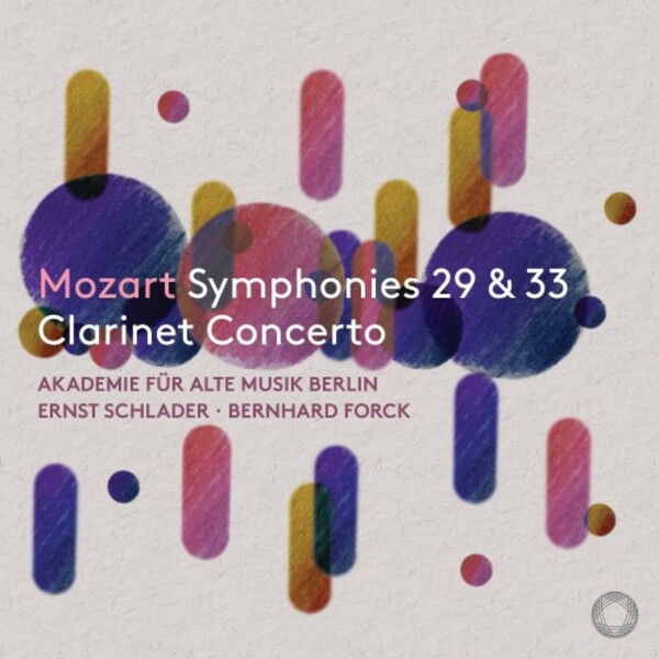 Mozart - Symphonies 29 & 33, Clarinet Concerto