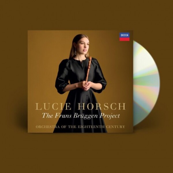 Lucie Horsch: The Frans Bruggen Project