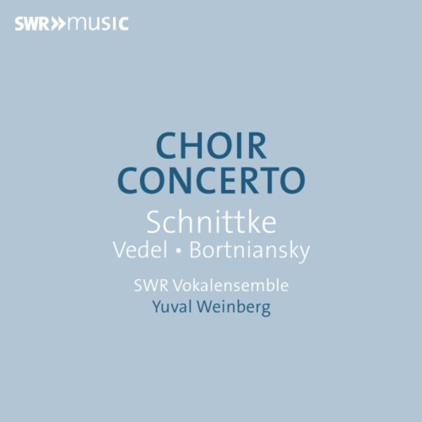 Choir Concerto: Schnittke, Vedel, Bortnyansky