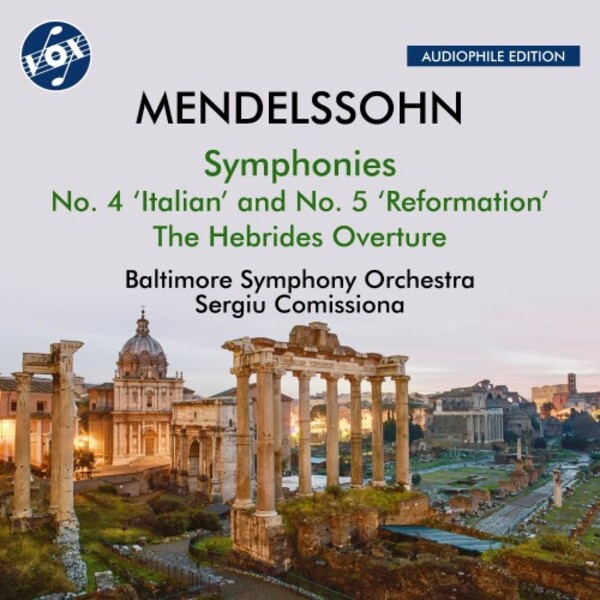Mendelssohn - Symphonies 4 & 5, Hebrides Overture
