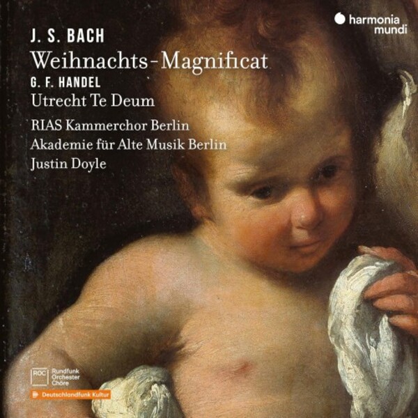 JS Bach - Christmas Magnificat; Handel - Utrecht Te Deum