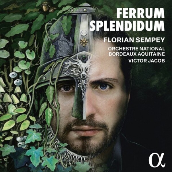 Florian Sempey: Ferrum splendidum | Alpha ALPHA1104