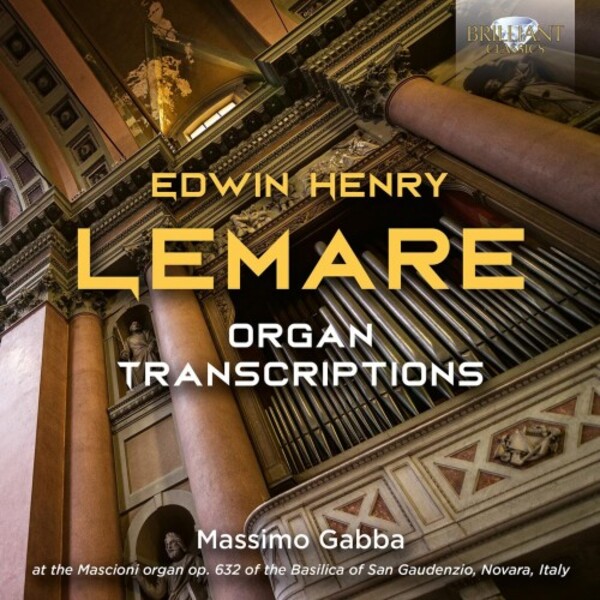Lemare - Organ Transcriptions | Brilliant Classics 95698