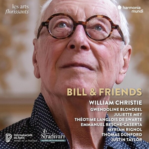 William Christie: Bill & Friends