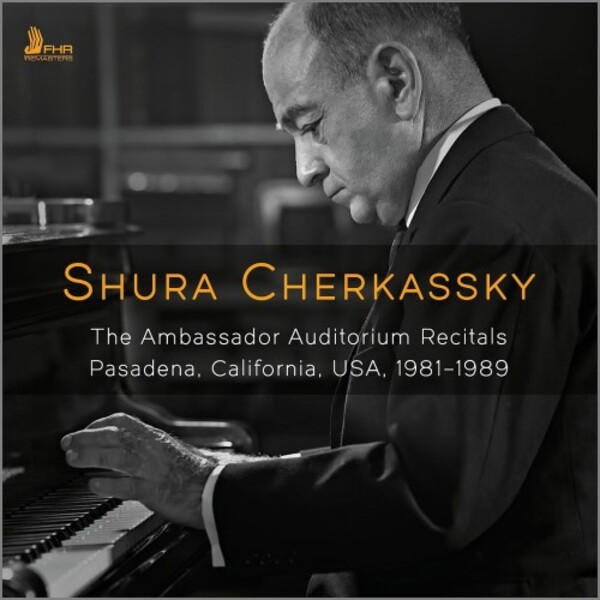 Shura Cherkassky: The Ambassador Auditorium Recitals, 1981-1989