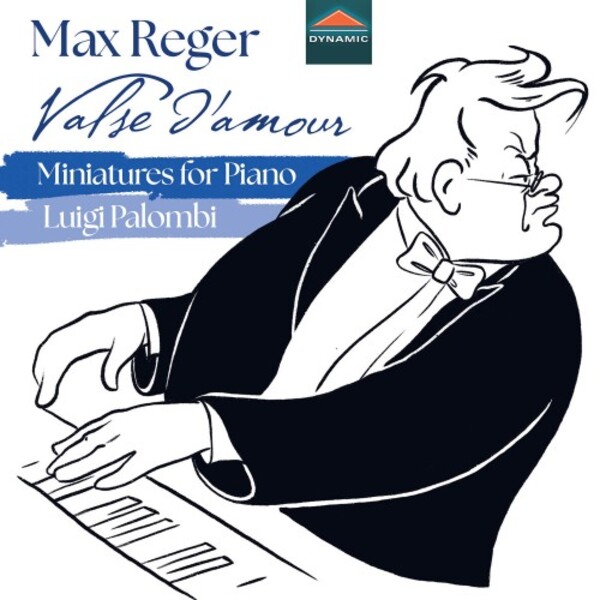 Reger - Valse d�amour: Miniatures for Piano