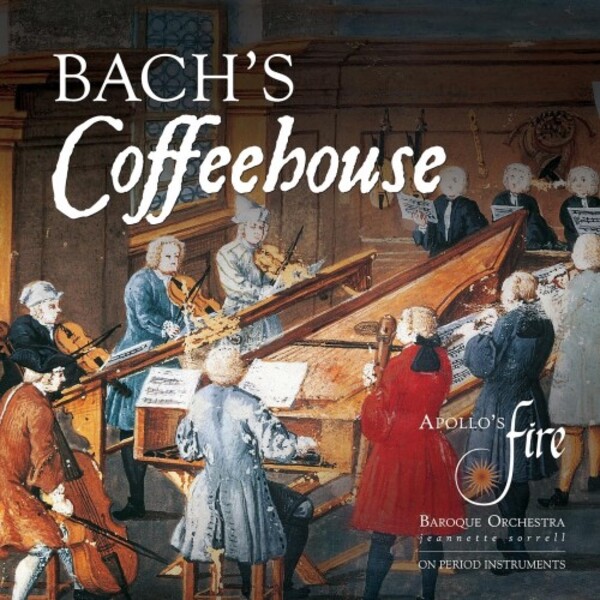 Bach�s Coffeehouse: JS Bach, Telemann, Vivaldi