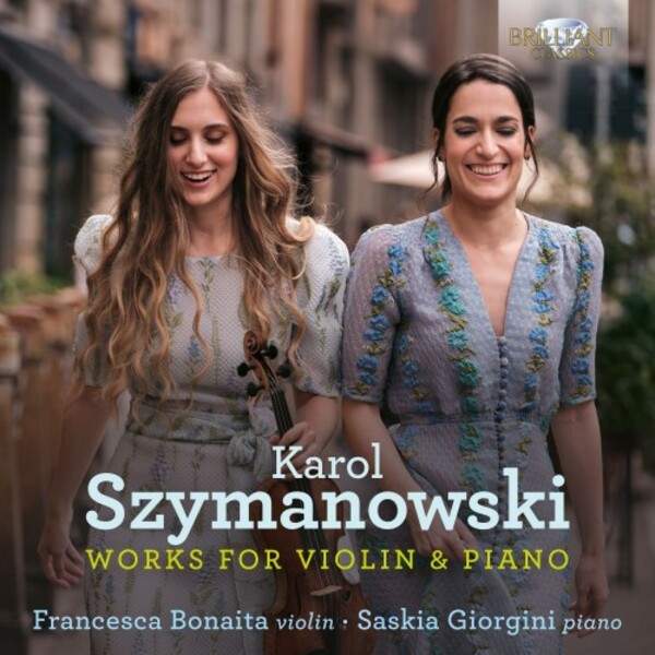 Szymanowski - Works for Violin & Piano